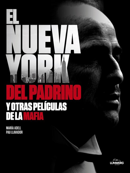Title details for El Nueva York del Padrino y otras películas de la mafia by Pau Llavador - Available